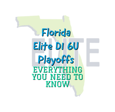 2022 Florida Elite D1 6U Playoffs