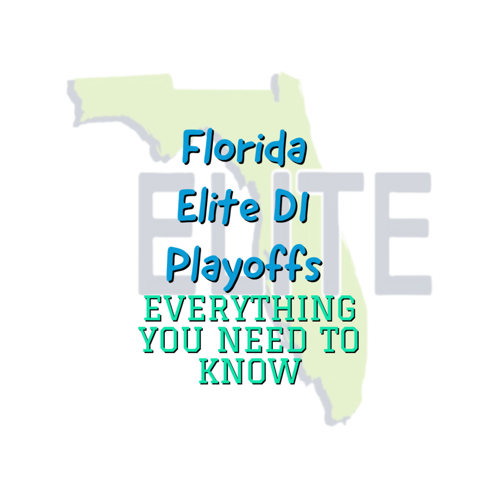 2022 Florida Elite D1 Playoffs