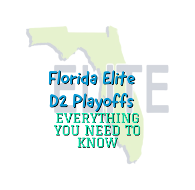 2022 Florida Elite D2 Playoffs